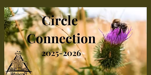 Circle Class by Wild Thistle Witchcraft
