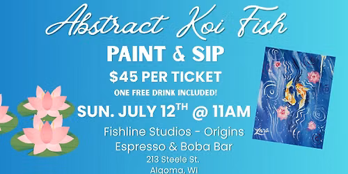 Paint & Sip: Abstract Koi Fish @ Fishline Studios