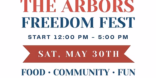 The Arbors Freedom Fest \ud83c\uddfa\ud83c\uddf8