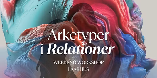 Arketyper i Relationer: Udforsk de skjulte dynamikker der p\u00e5virker relationer