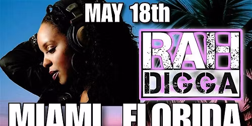 RAH DIGGA live in Miami