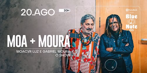 MOA + MOURA - MOACYR LUZ E GABRIEL MOURA - O SHOW 