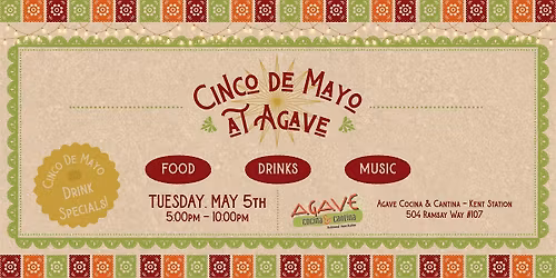 Cinco de Mayo at Agave Cocina and Cantina - Kent Station