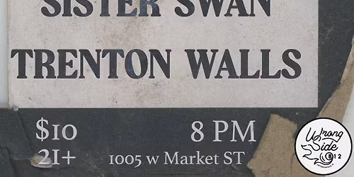 TALL SQUARED \/ BUG BOT \/ SISTER SWAN \/ TRENTON WALLS