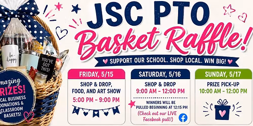 Annual JSC PTO Basket Raffle