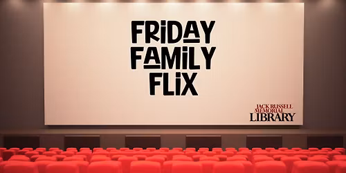 Friday Family Flix