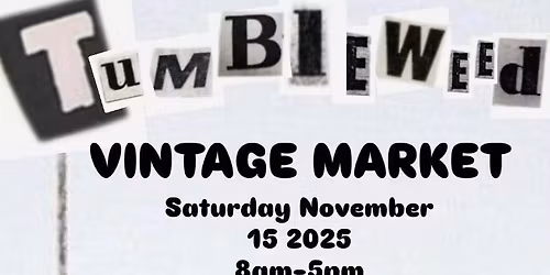 Tumbleweed Vintage Market