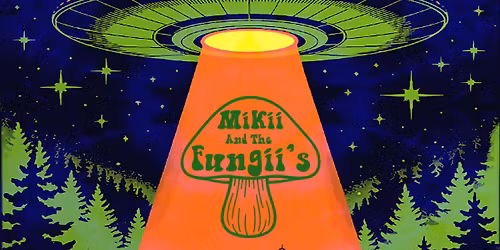 Mikii and the Fungiis At The Annex June 20 2026