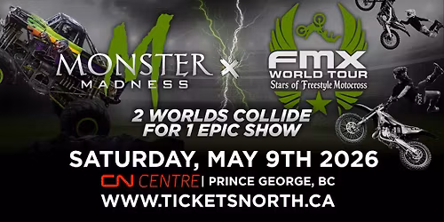 Monster Madness & FMX World Tour