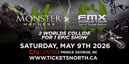 Monster Madness & FMX World Tour