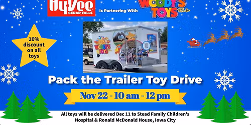 Pack the Tailer Toy Drive at Hy-Vee! | 11.22