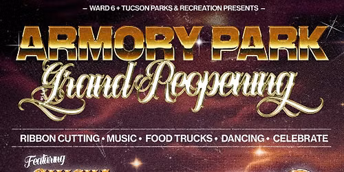 Grand Re-Opening Armory Park