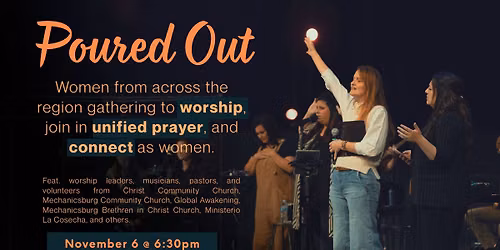 Poured Out \u2014 A Regional Women's Night of Worship and Intercession