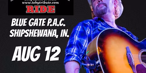 The American Ride- Toby Tribute @ Blue Gate Performing Arts Center