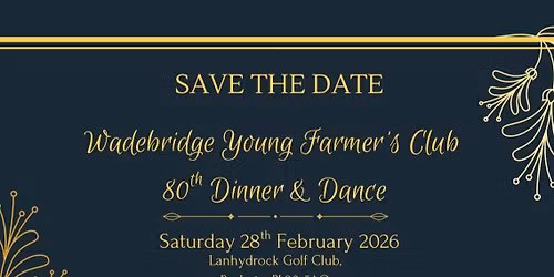 Wadebridge YFC 80th Dinner & Dance