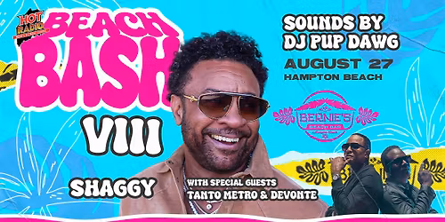 Hot Radio Maine presents: Hot Beach Bash 8 ft. Shaggy