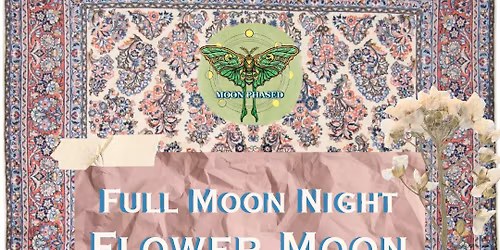 Full Moon Night: Flower Moon