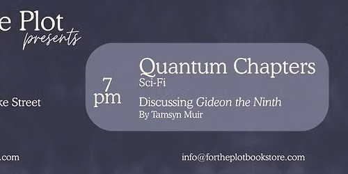 Quantum Chapters | Gideon the Ninth by Tamsyn Muir