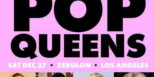 POP QUEENS - Celebrating Decades of Pop Goddesses