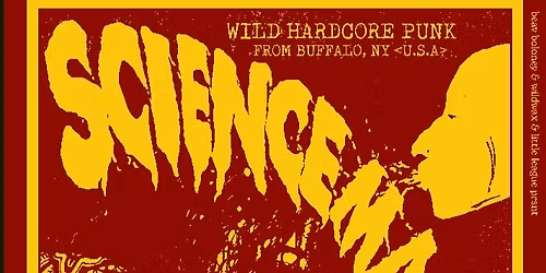 SCIENCE MAN (deranged hc-punk, buffalo-ny) + MORGEN TEUER T\u00d6TEN (synthpunk, bln)