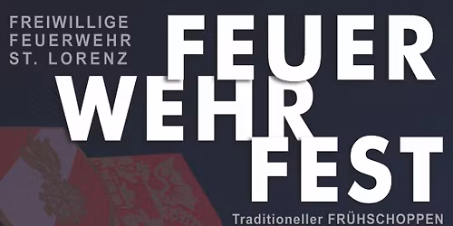 Pfingstfr\u00fchschoppen Freiwillige Feuerwehr St. Lorenz