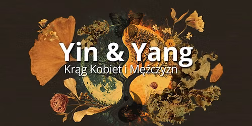 Kr\u0105g Kobiet i M\u0119\u017cczyzn \ud83c\udf13 Yin & Yang