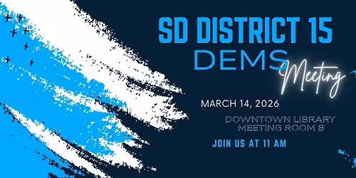 SD District 15 Dems Meeting