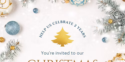 Christmas Open House and Two year anniversary