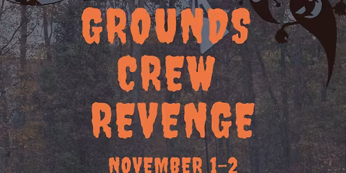 Grounds Crew Revenge