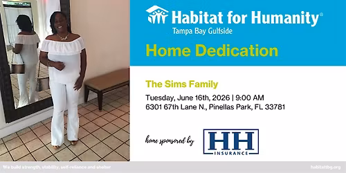 The Sims Family Home Dedication