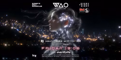 FRI 19 JUN - WAO SUPERCLUB @ IVY