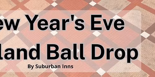 NYE Holland Ball Drop By Suburban Inns 