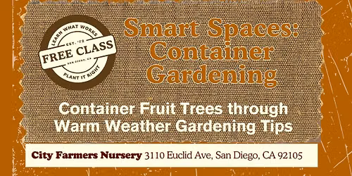 Smart Space Series: Container Gardening for Fruit Trees and Warm Weather