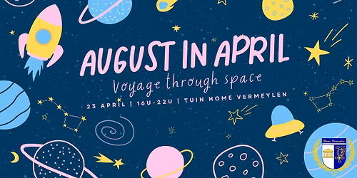 August in April - Voyage through space