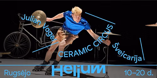 CERAMIC CIRCUS | Julian Vogel (Šveicarija)