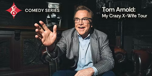 Tom Arnold at McCurdys Comedy Theatre