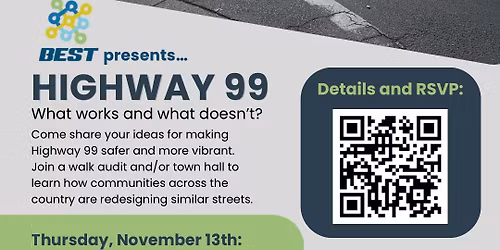 Highway 99 Town Hall with Smart Growth America