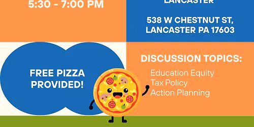 Pizza and Policy: Education Justice Event