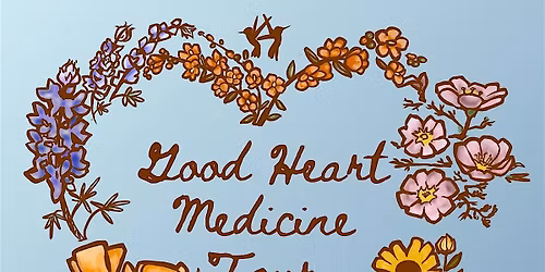 Good Heart Medicine Tour - Northern NM Pueblos