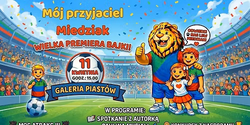 Premiera bajki M\u00f3j Przyjaciel Miedziak 