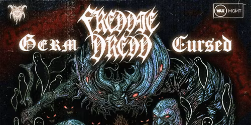 Freddie Dredd w\/ Germ and Cursed at Bourbon Theatre