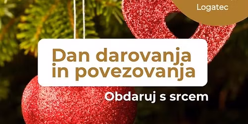 Dan darovanja in povezovanja - obdaruj s srcem