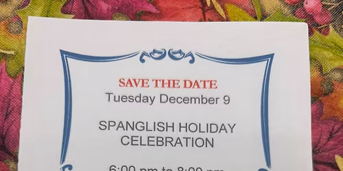 Spanglish Holiday Celebration
