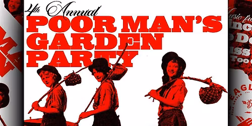 The Poor Man\u2019s Garden Party at The Eagle\u2019s Dare