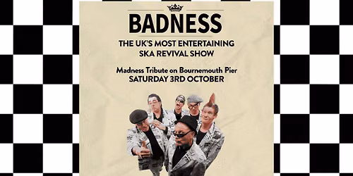 Badness: Madness Tribute on Bournemouth Pier