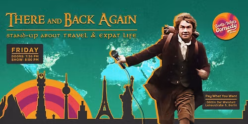 There and Back Again: English Stand-up About Travel & Expat Life 25.06.26