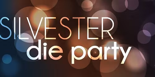 Silvester - Die Party