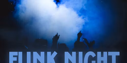 FUNK NIGHT