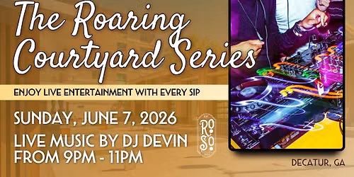 DJ DEVIN LIVE FROM THE COURTYARD