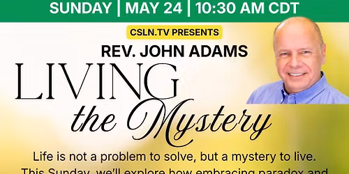 Living The Mystery